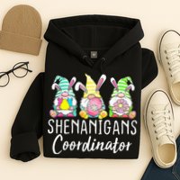 Shenanigans Coordinator Easter Bunny Gnomes Rabbit Eggs Hunt Hoodie