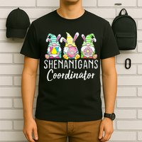 Shenanigans Coordinator Easter Bunny Gnomes Rabbit Eggs Hunt T-Shirt