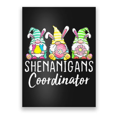 Shenanigans Coordinator Easter Bunny Gnomes Rabbit Eggs Hunt Poster
