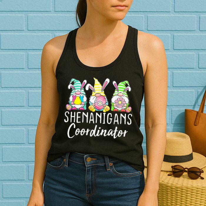 Shenanigans Coordinator Easter Bunny Gnomes Rabbit Eggs Hunt Womens Tank Top