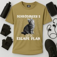 SchröDingerS Cat Escape Plan Phyzique Design Funny Cat Performance Shirt
