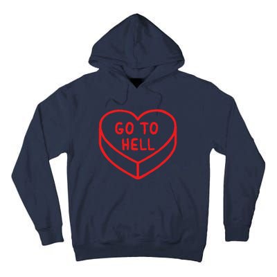 Sarcastic Cute Expression Go To Hell Candy Heart Tall Hoodie