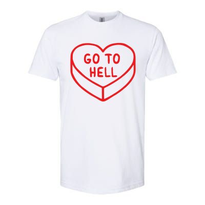 Sarcastic Cute Expression Go To Hell Candy Heart Softstyle CVC T-Shirt