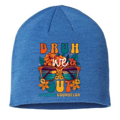 School Counselor End Of School Year Bruh We Out Gift Sustainable Beanie