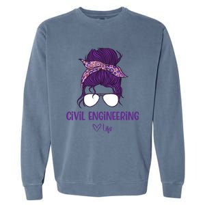 S Civil Engineering Life Civil Engineering Major Gift Garment-Dyed Sweatshirt