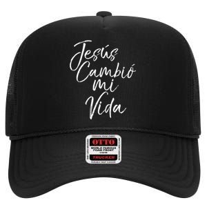 Spanish Christian EspañOl Bible Verse JesúS Cambió Mi Vida High Crown Mesh Back Trucker Hat