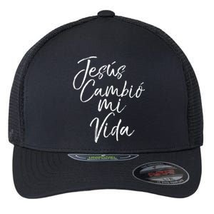 Spanish Christian EspañOl Bible Verse JesúS Cambió Mi Vida Flexfit Unipanel Trucker Cap