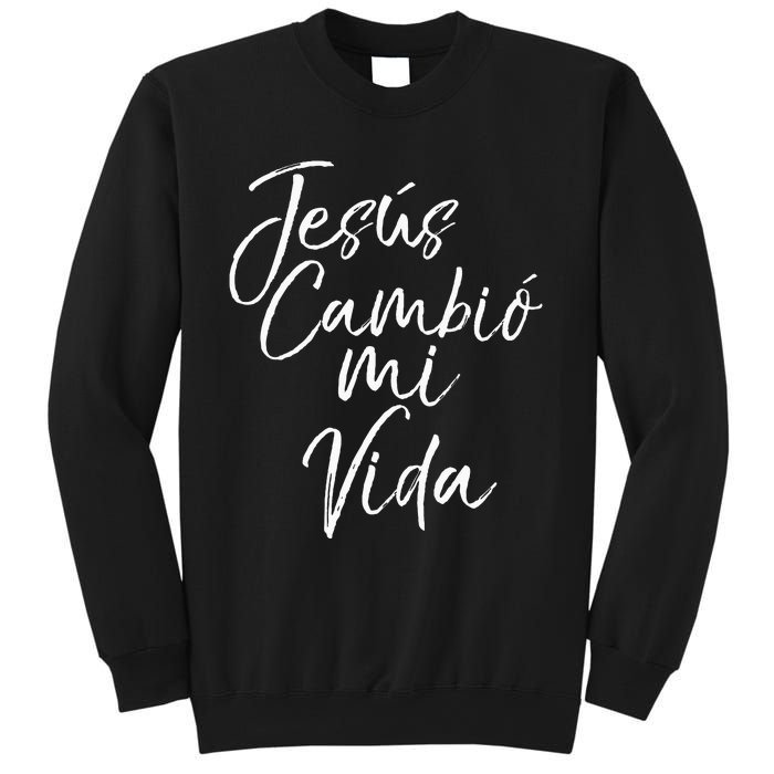 Spanish Christian EspañOl Bible Verse JesúS Cambió Mi Vida Sweatshirt