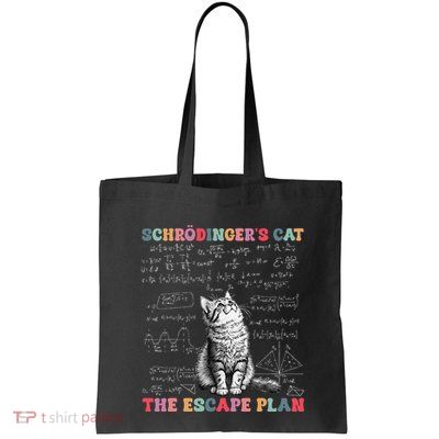 SchröDingerS Cat Escape Plan Phyzique Design Funny Cat Tote Bag