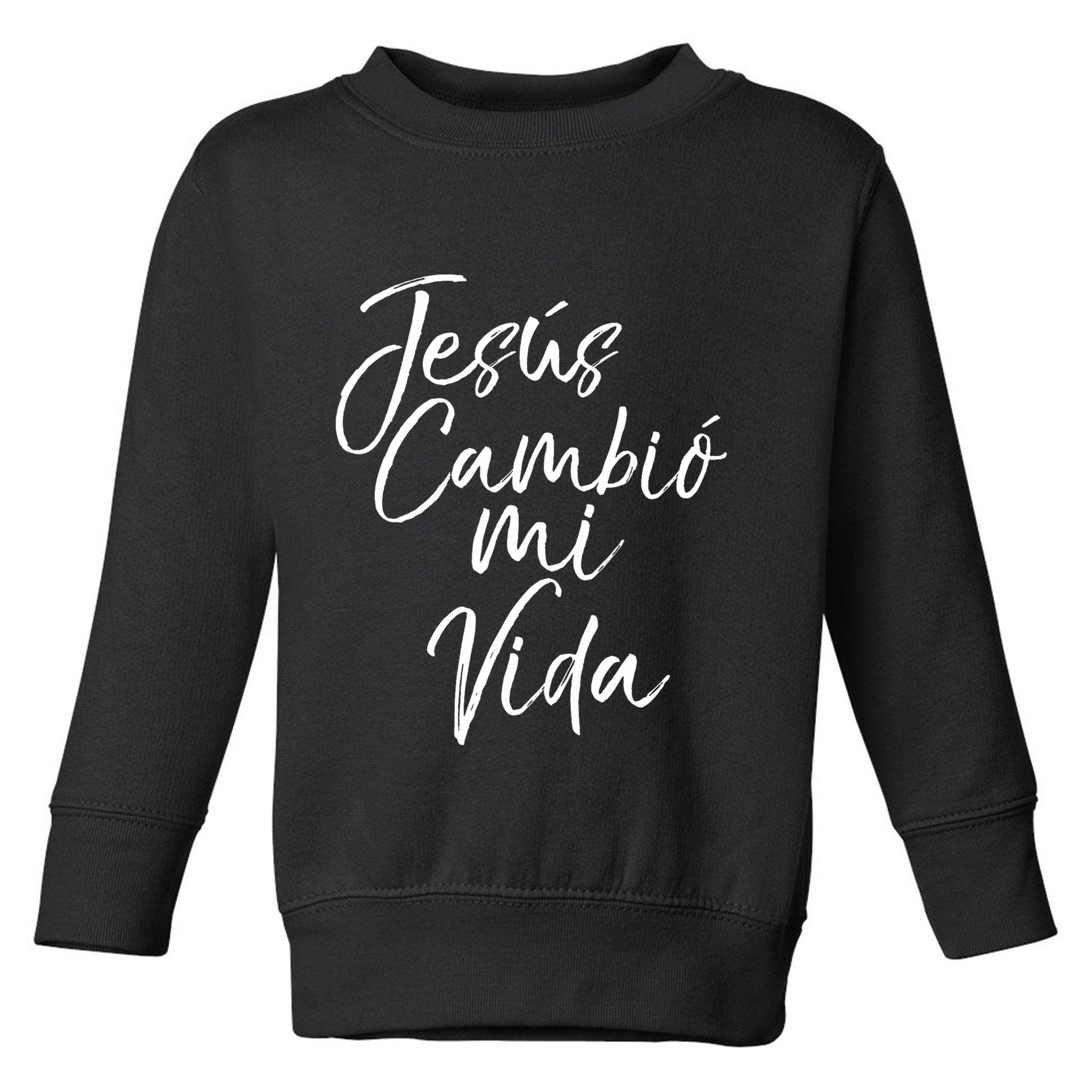 Spanish Christian EspañOl Bible Verse JesúS Cambió Mi Vida Toddler Sweatshirt