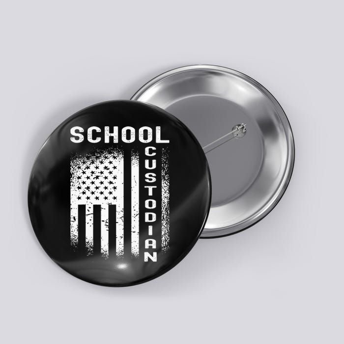 School Custodian Funny Button