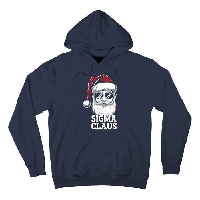 Sigma Claus Funny Christmas Santa Claus Sarcastic Joke Hoodie