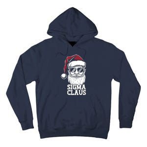 Sigma Claus Funny Christmas Santa Claus Sarcastic Joke Tall Hoodie