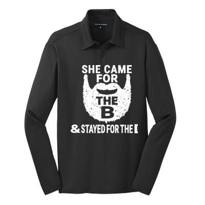 She Came For The B And Stayed For The D Funny Beard Silk Touch Performance Long Sleeve Polo