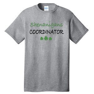 Shenanigans Coordinator Funny St Patricks Day Gift Tall T-Shirt