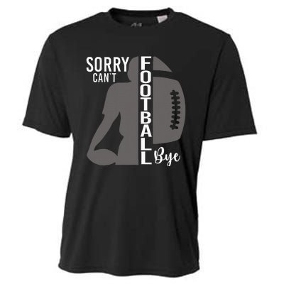 Sorry CanT Football Bye Funny Football Lovers Cooling Performance Crew T-Shirt