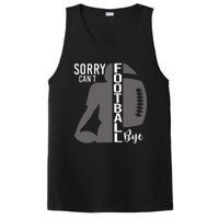 Sorry CanT Football Bye Funny Football Lovers PosiCharge Competitor Tank