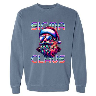 Sigma Claus Funny Santa Christmas Meme Garment-Dyed Sweatshirt