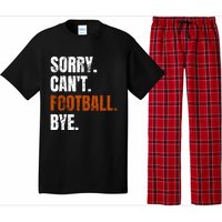 Sorry CanT Football Bye Retro Football Lovers Fan Football Pajama Set