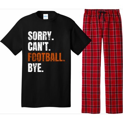 Sorry CanT Football Bye Retro Football Lovers Fan Football Pajama Set