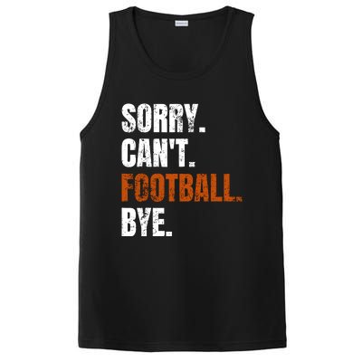 Sorry CanT Football Bye Retro Football Lovers Fan Football PosiCharge Competitor Tank