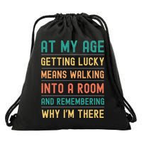 Senior Citizens Funny Saying At My Age Getting Lucky Jokes  Drawstring Bag