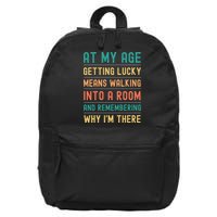 Senior Citizens Funny Saying At My Age Getting Lucky Jokes  16 in Basic Backpack