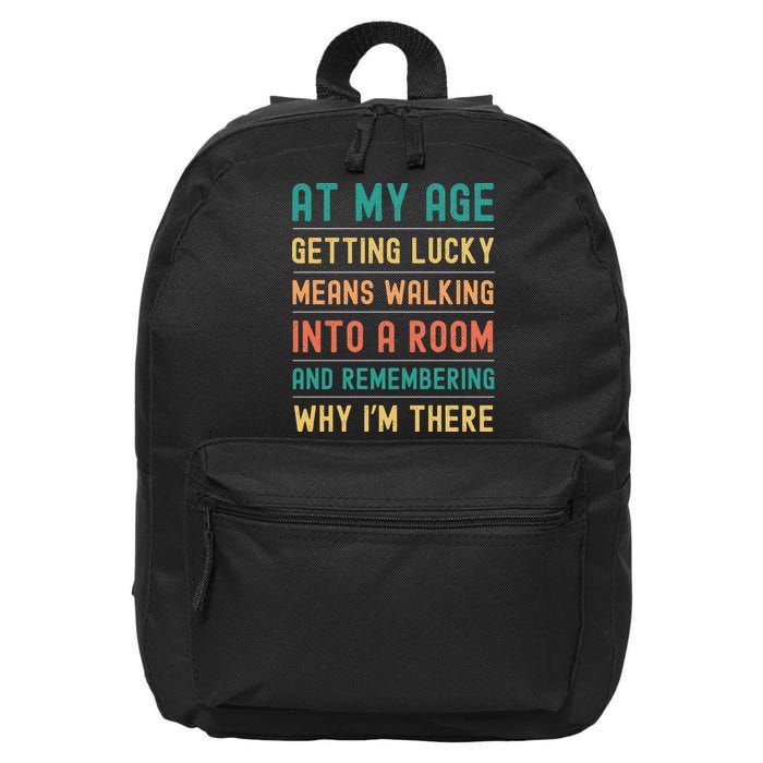 Senior Citizens Funny Saying At My Age Getting Lucky Jokes  16 in Basic Backpack