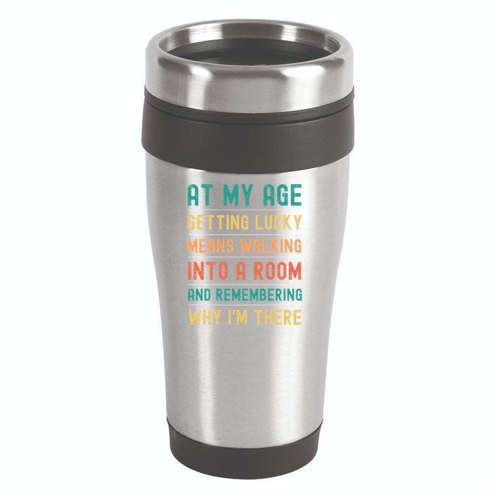 Senior Citizens Funny Saying At My Age Getting Lucky Jokes  16oz Travel Tumbler