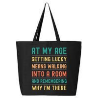 Senior Citizens Funny Saying At My Age Getting Lucky Jokes  25L Jumbo Tote