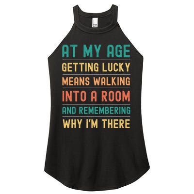 Senior Citizens Funny Saying At My Age Getting Lucky Jokes  Women's Perfect Tri Rocker Tank