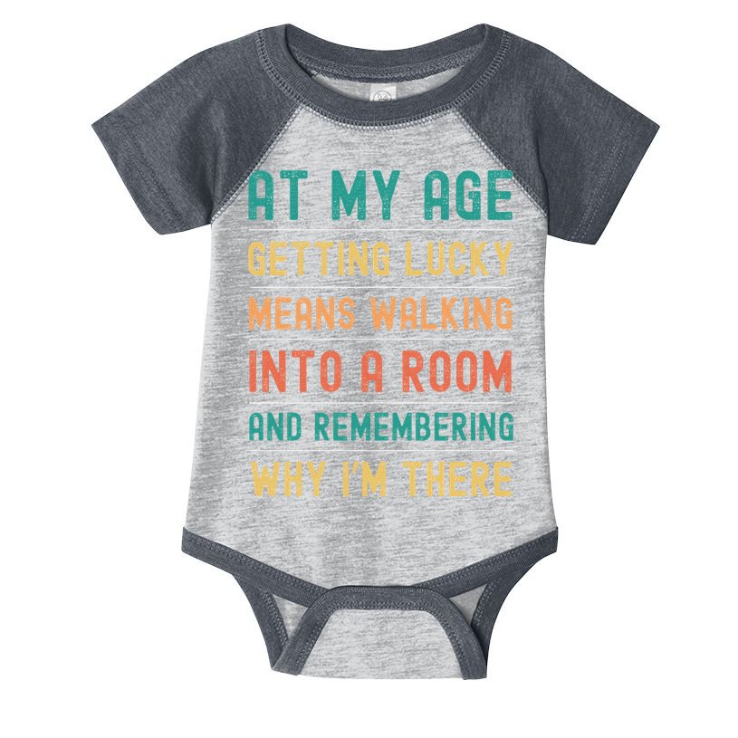 Senior Citizens Funny Saying At My Age Getting Lucky Jokes  Infant Baby Jersey Bodysuit