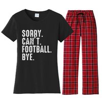 Sorry CanT Football Bye Women's Flannel Pajama Set