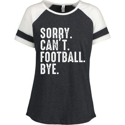 Sorry CanT Football Bye Enza Ladies Jersey Colorblock Tee