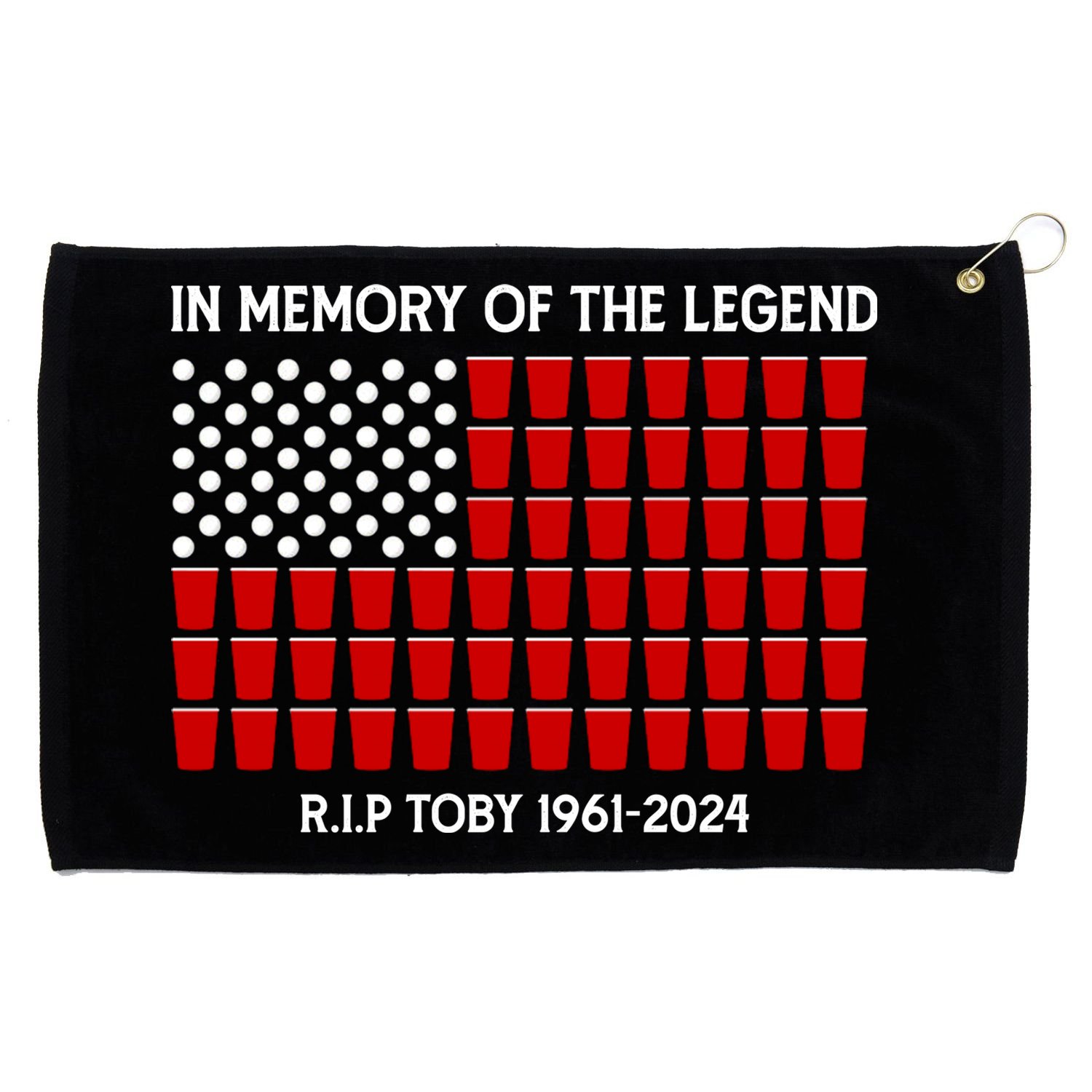 Solo Cup Flag Rip The Legend Toby Grommeted Golf Towel
