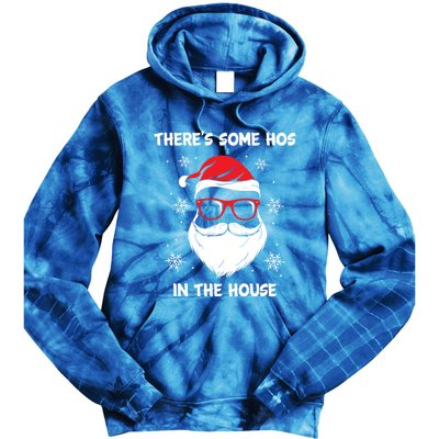 Santa Claus Funny Christmas There's Some Hos In This House Gift Tie Dye Hoodie