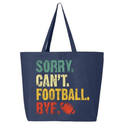 Sorry CanT Football Bye Funny Football Vintage Retro 25L Jumbo Tote