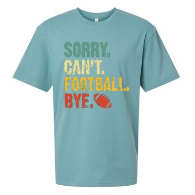 Sorry CanT Football Bye Funny Football Vintage Retro Sueded Cloud Jersey T-Shirt