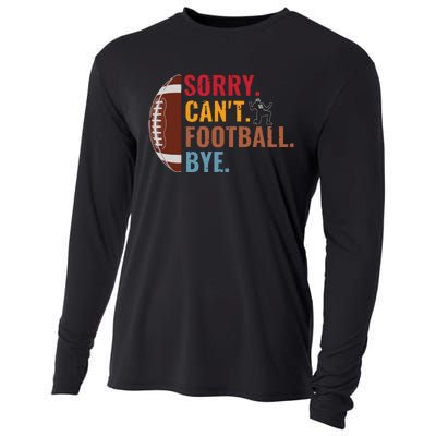 Sorry Cant Football Bye Funny Football Vintage Retro Cooling Performance Long Sleeve Crew