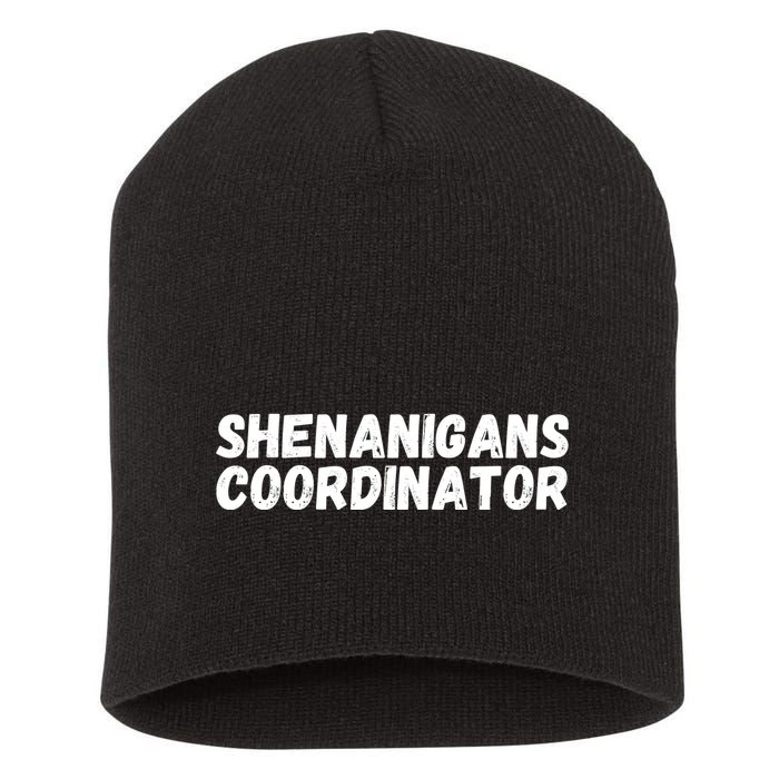 Shenanigans Coordinator Funny St Patrick's Day Short Acrylic Beanie