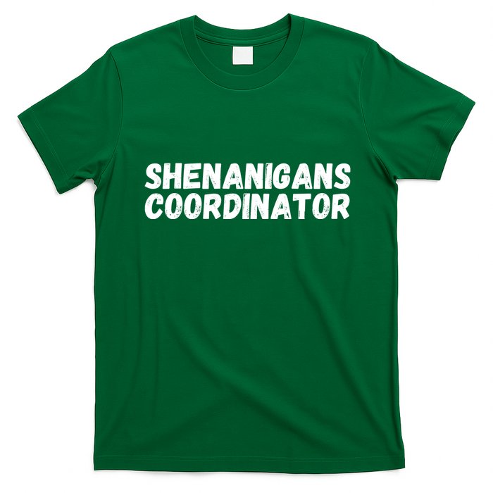 Shenanigans Coordinator Funny St Patrick's Day T-Shirt