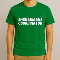 Shenanigans Coordinator Funny St Patrick's Day T-Shirt