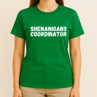 Shenanigans Coordinator Funny St Patrick's Day T-Shirt