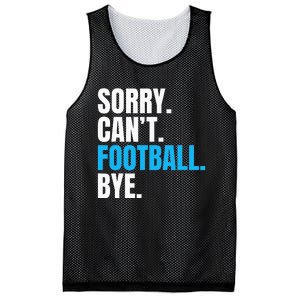 Sorry Cant Football Bye Funny Footballer Mesh Reversible Basketball Jersey Tank