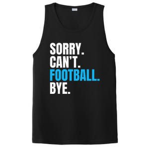 Sorry Cant Football Bye Funny Footballer PosiCharge Competitor Tank