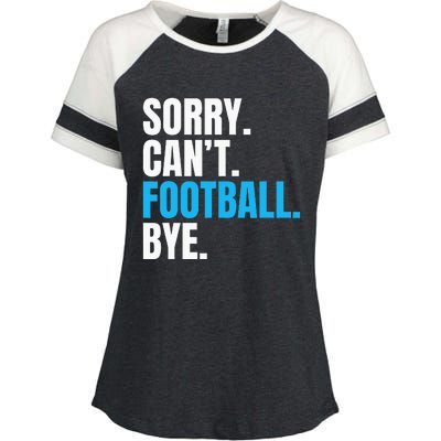 Sorry Cant Football Bye Funny Footballer Enza Ladies Jersey Colorblock Tee