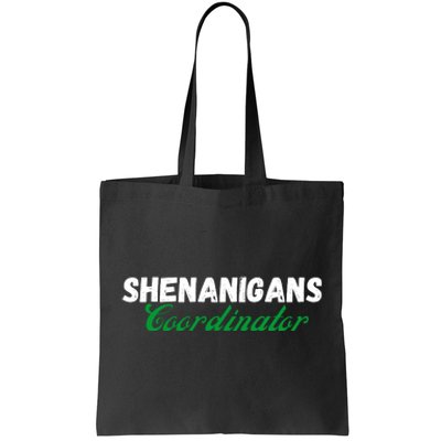 Shenanigans Coordinator Funny St Patrick's Day Tote Bag