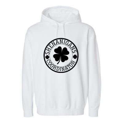 Shenanigans Coordinator Funny St Patrick's Day Garment-Dyed Fleece Hoodie