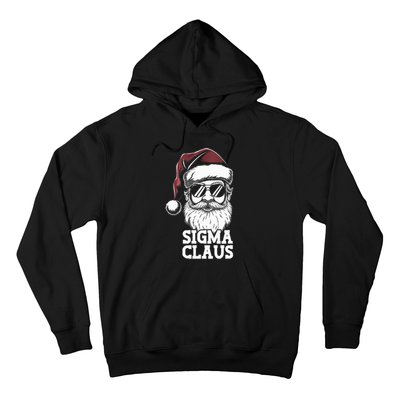 Sigma Claus Funny Christmas Santa Claus Sarcastic Joke Hoodie