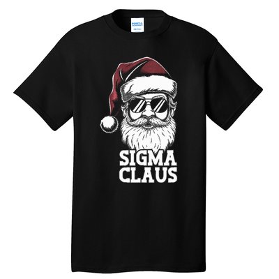 Sigma Claus Funny Christmas Santa Claus Sarcastic Joke Tall T-Shirt